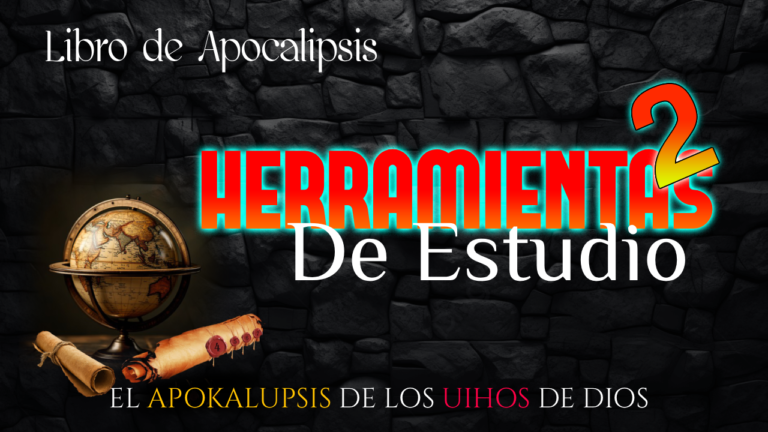 Herramientas Estudio Apocalipsis II b